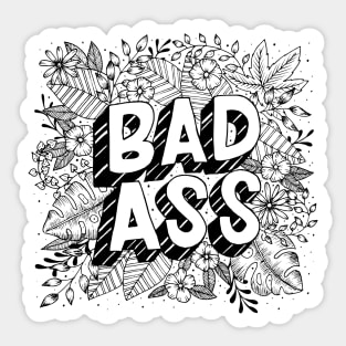 Florals Badass Sticker